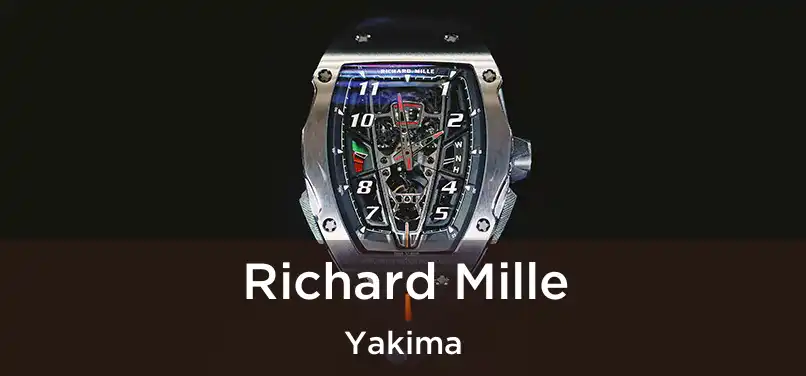  Richard Mille Yakima