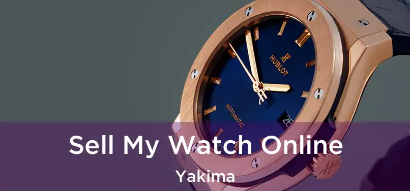  Sell My Watch Online Yakima