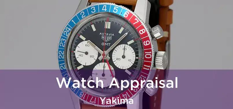  Watch Appraisal Yakima